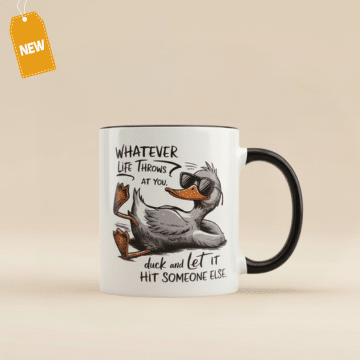 Cool duck meme mug with “Let It Hit Someone Else” quote and sunglasses illustration