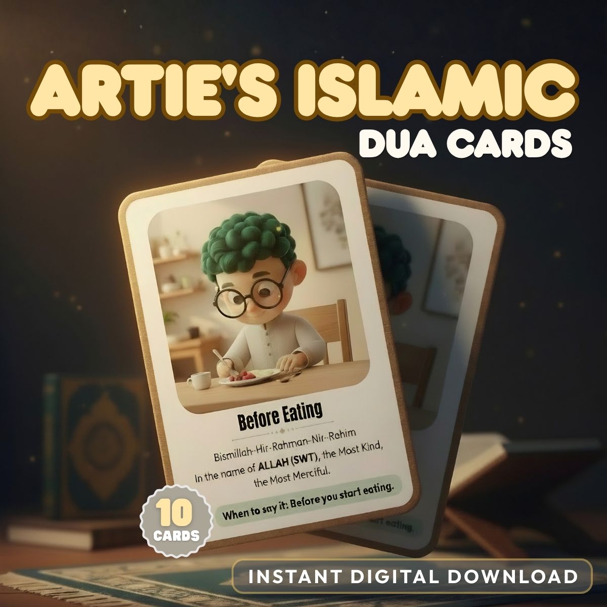 Artie™ Islamic Dua Cards (Set 1) | 10 Kid-Friendly Dua Cards